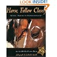 Horse, Follow Closely: Native American Horsemanship by Gawani Pony Boy