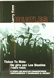 Ticket to ride - de gira con los beatles 1964-1965