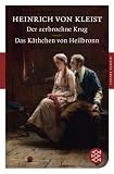 Der zerbrochne Krug / Das K�thchen von Heilbronn