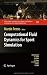 Computational Fluid Dynamics for Sport Simulation (Lecture Notes in Computational Science and Engineering)