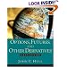 Options, Futures and Other Derivatives (6th Edition)
