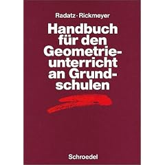 Handb�cher Mathematik: Handbuch f�r den Geometrieunterricht an Grundschulen