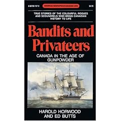 Bandits and Privateers: Canada in the Age of Gunpowder