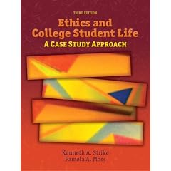 Ethics and College Student Life: A Case Study Approach (3rd Edition)
