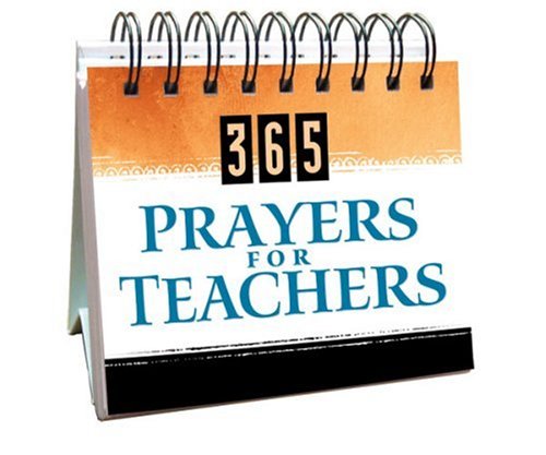 365 Prayers For Teachers (365 Perpetual Calendars)