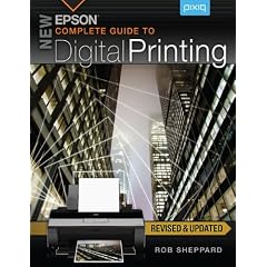 New Epson Complete Guide to Digital Printing