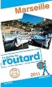 Guide du Routard Marseille 2011