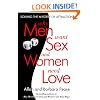 Why Men Want Sex and Women Need Love: Solving the Mystery of Attraction
