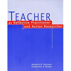 Teacher as Reflective Practitioner and Action Researcher