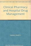 Clinical pharmacy and hospital drug management