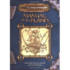 Manual of the Planes (Dungeons and Dragons 3rd Edition Supplement) (Dungeons & Dragons)