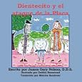 Dientecito y El Ataque de La Placa