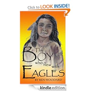The Boy Who Flew With Eagles
