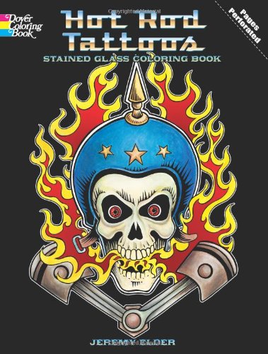Hot Rod Tattoos Stained Glass Coloring Book (Dover Stained Glass Coloring Book)