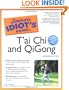 The Complete Idiot's Guide to T'ai Chi & QiGong (2nd Edition)