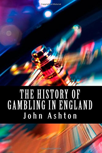 The History of Gambling in England
