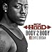Ace Hood - Body 2 Body Ft. Chris Brown (Prod by Justice League) [New Song 2011] With Download