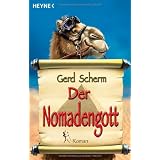 Der Nomadengott.von "Gerd Scherm"