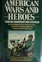 American Wars & Heroes