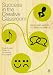 Success in the Creative Classroom: Using Enjoyment to Promote Excellence