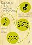 Success in the Creative Classroom: Using Enjoyment to Promote Excellence
