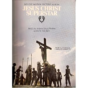 Buy Jesus Christ Superstar: Deluxe Motion Picture Album [Songbook] by Andrew Lloyd & Rice, Tim Webber
