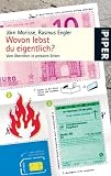 Wovon lebst du eigentlich?: Vom &Uuml;berleben in prek&auml;ren Zeiten - J&ouml;rn Morisse, Rasmus Engler
