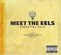 Meet the Eels: Essential Eels 1996-2006, Vol. 1