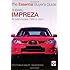 Subaru Impreza: The Essential Buyer's Guide