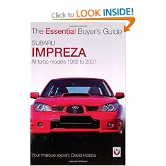 Subaru Impreza: All Turbo Models, 1992 to 2007 (Essential Buyer's Guide)