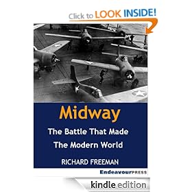Midway: The Battle That Made the Modern World