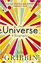 The Universe: A Biography