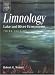 Limnology, Third Edition: Lake and River Ecosystems