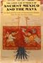 The Gods and Symbols of Ancient Mexico and the Maya: An Illustrated Dictionary of Mesoamerican Religion