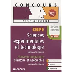 Sciences et technologie composante majeure Histoire et g�ographie composante mineure : Concours de recrutement de professeur des �coles (Ancienne Edition)