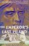 The Emperor's Last Island