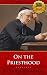 Books : On the Priesthood - Enhanced