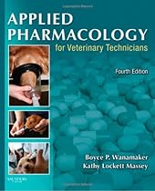 Applied Pharmacology for Veterinary Technicians, 4e