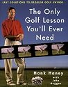 The Only Golf Lesson You Will Ever Need