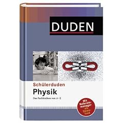Duden. Schülerduden Physik. Das Fachlexikon von A-Z (Lernmaterialien) (Gebundene Ausgabe)