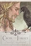 Crow and Firefly