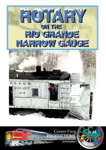 Rotary on the Rio Grande Narrow Gauge