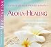 Produkt-Bild: Aloha Healing - Gef&uuml;hrte Meditationen mit Musikbegleitung: Die Transfirmationen