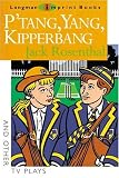 P'Tang, Yang, Kipperbang and Other T.V.Plays (New Longman Literature 14-18)