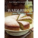 WarmBreadandHoneyCake:HomeBakingfromAroundtheWorld