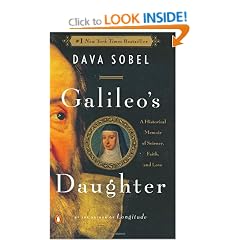 Galileo's Daughter: A Historical Memoir of Science, Faith, and Love