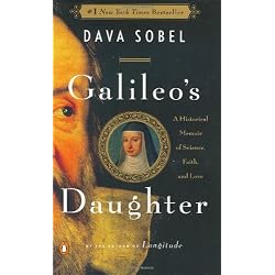 Galileo's Daughter: A Historical Memoir of Science, Faith, and Love
