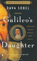 Galileo's Daughter: A Historical Memoir of Science, Faith, and Love