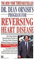 Dr. Dean Ornish's Program for Reversing Heart Disease