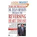 Dr. Dean Ornish's Program for Reversing Heart Disease: The Only System Scientifically Proven to Reverse Heart Disease Without Drugs or Surgery